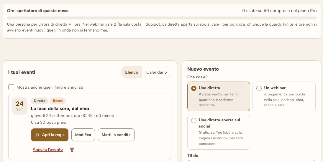La pagina Dirette e webinar: le ore-spettatore del mese e l’elenco degli eventi in vendita.