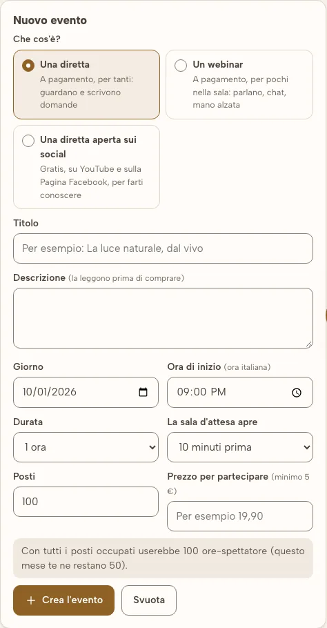 Il modulo per creare una diretta: giorno, ora, posti e prezzo