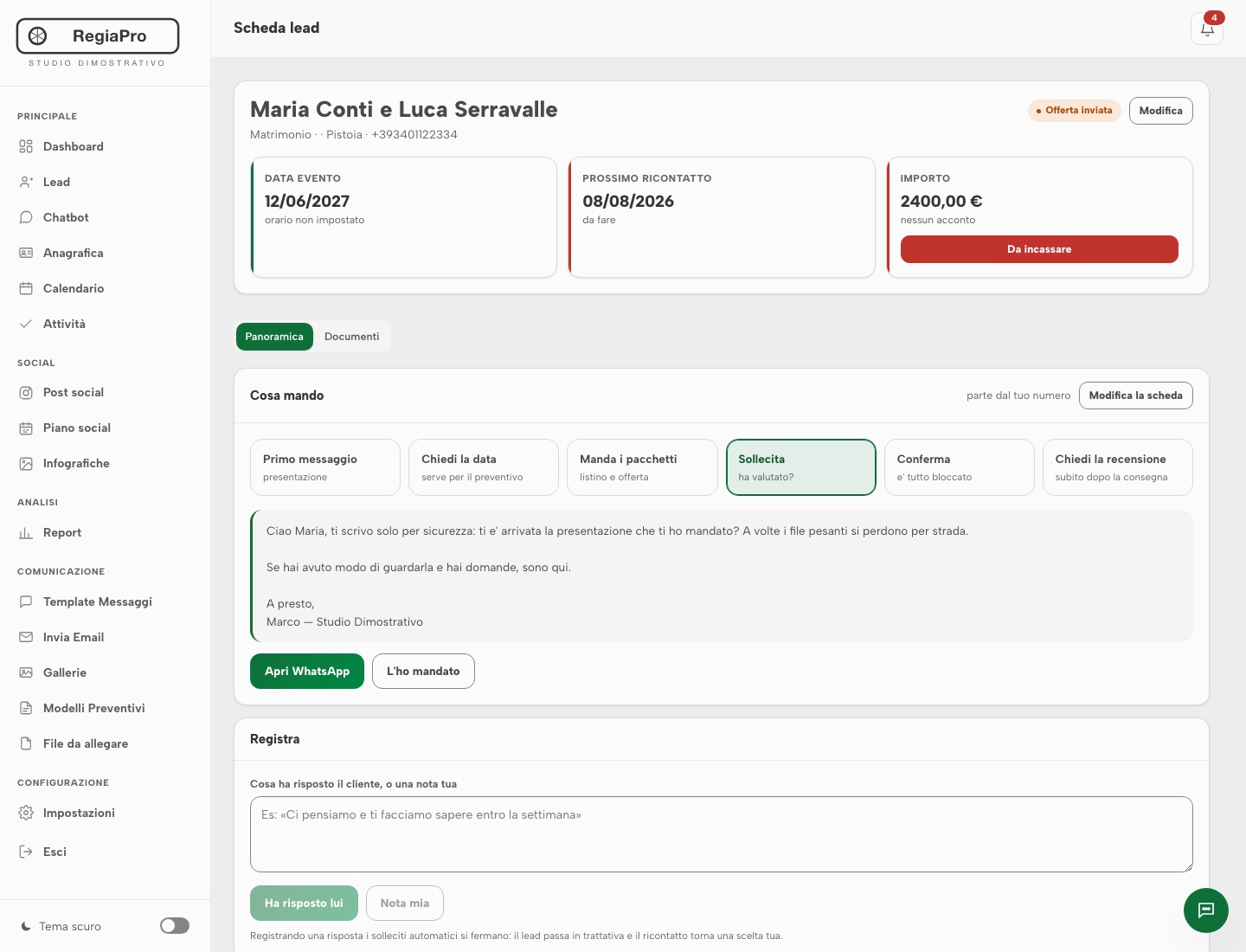La scheda di un cliente: data evento, prossimo ricontatto, importo da incassare e i messaggi già pronti.